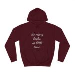 So Many Books Hoodie Dark
